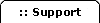 Support